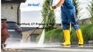 How to Choose a Hartford Pressure Washing Company