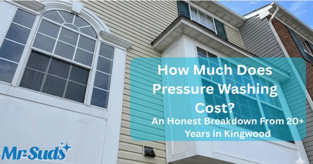 How Much Does Pressure Washing Cost in 2026? Honest Kingwood Pricing Guide | Mr. Suds